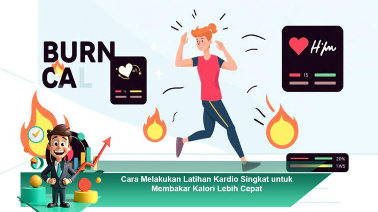 Cara-Melakukan-Latihan-Kardio-Singkat-untuk-Membakar-Kalori-Lebih-Cepat