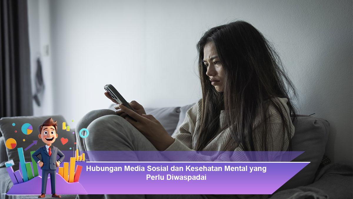 Hubungan-Media-Sosial-dan-Kesehatan-Mental-yang-Perlu-Diwaspadai
