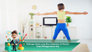 Olahraga-Sehat-yang-Bisa-Dilakukan-Di-Rumah-Tanpa-Menggunakan-Alat