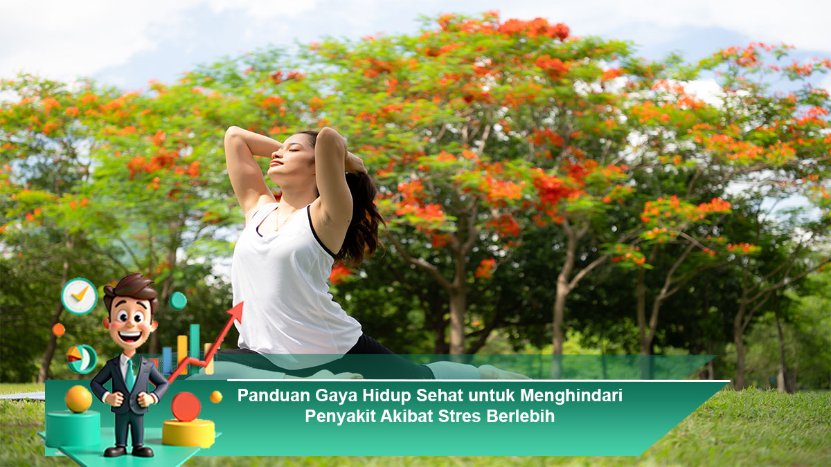 Panduan-Gaya-Hidup-Sehat-untuk-Menghindari-Penyakit-Akibat-Stres-Berlebih
