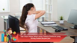 Tips-Gaya-Hidup-Sehat-untuk-Pekerja-Kantoran-yang-Sering-Duduk-Berjam-jam