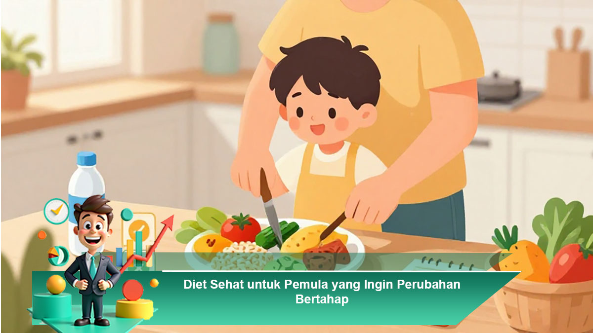 Diet-Sehat-untuk-Pemula-yang-Ingin-Perubahan-Bertahap