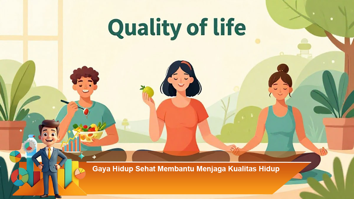 Gaya-Hidup-Sehat-Membantu-Menjaga-Kualitas-Hidup