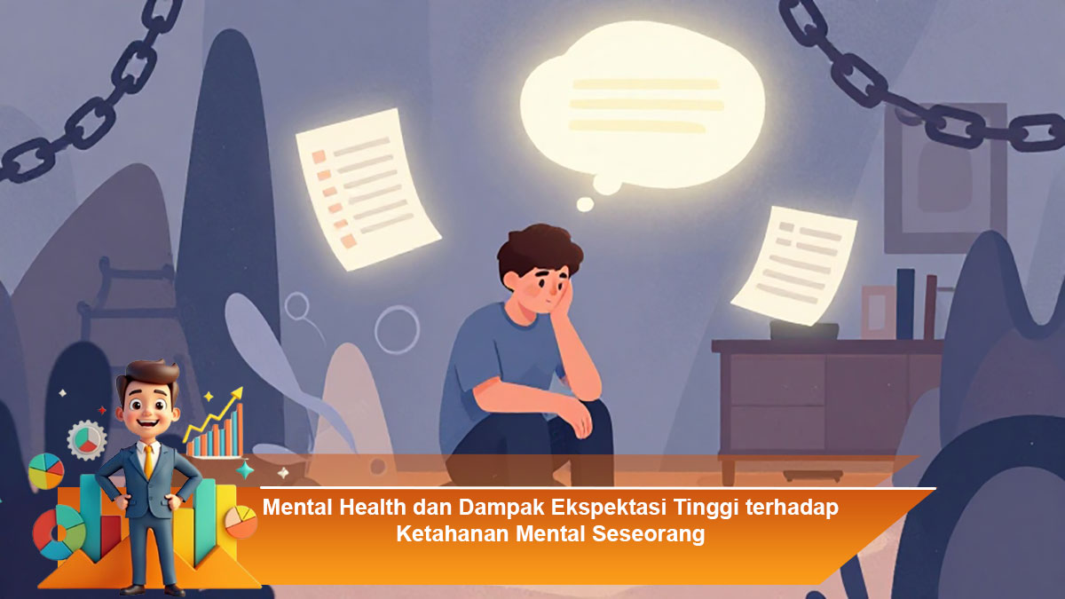 Mental-Health-dan-Dampak-Ekspektasi-Tinggi-terhadap-Ketahanan-Mental-Seseorang